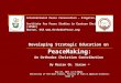 International Peace Convocation – Kingston, Jamaica Institute for Peace Studies in Eastern Christianity (IPSEC) Boston, USA  Developing