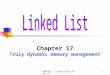 COMP103 - Linked Lists (Part A)1 Chapter 17 Truly dynamic memory management