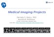 Medical Imaging Projects Daniela S. Raicu, PhD Assistant Professor Email: draicu@cs.depaul.edu Lab URL: //facweb.cs.depaul.edu/research/vc