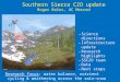 Southern Sierra CZO update Roger Bales, UC Merced –Science directions –Infrastructure update –Research highlights –SSCZO team –Data –Next steps Research