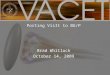 Www.vacet.org Brad Whitlock October 14, 2009 Brad Whitlock October 14, 2009 Porting VisIt to BG/P