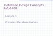 Database Design Concepts Info1408 Lecture 4 Prevalent Database Models