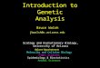 Introduction to Genetic Analysis Ecology and Evolutionary Biology, University of Arizona Adjunct Appointments Molecular and Cellular Biology Plant Sciences