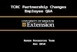 TCRC Partnership Changes Employee Q&A Human Resources Team Dec 2010
