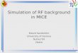 1 Simulation of RF background in MICE Rikard Sandström University of Geneva NuFact’04 Osaka
