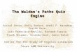 The Walden ’ s Paths Quiz Engine Avital Arora, Emily Barker, Unmil P. Karadkar, Pratik Dave, Luis Francisco-Revilla, Richard Furuta, Frank Shipman, Suvendu