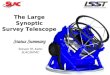 1 The Large Synoptic Survey Telescope Status Summary Steven M. Kahn SLAC/KIPAC