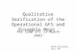 Qualitative Verification of the Operational GFS and Ensemble Mean for 1200 UTC 13 March 2003 Mike Richards Metr 503