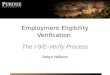 Employment Eligibility Verification The I-9/E-Verify Process Robyn Williams