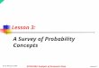 Ka-fu Wong © 2004 ECON1003: Analysis of Economic Data Lesson3-1 Lesson 3: A Survey of Probability Concepts