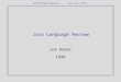 Java Software Solutions Lewis and Loftus Java Language Review Joe Komar 1998