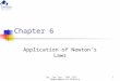 Dr. Jie Zou PHY 1151 Department of Physics1 Chapter 6 Application of Newton’s Laws