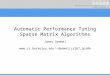 Automatic Performance Tuning Sparse Matrix Algorithms James Demmel demmel/cs267_Spr06