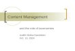 Content Management and the role of taxonomies Judith Molka-Danielsen Oct. 13, 2003