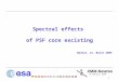 XMM-Newton 1 A.Garcia, ESAC Spectral effects of PSF core excisting Madrid, 24. March 2009