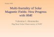 Multi-fractality of Solar Magnetic Fields: New Progress with HMI Valentina I. Abramenko Big Bear Solar Observatory of NJIT Poster #40