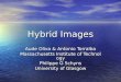 Hybrid Images Aude Oliva & Antonio Torralba Massachusetts Institute of Technology Philippe G Schyns University of Glasgow