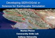 Developing SERVOGrid: e- Science for Earthquake Simulation Marlon Pierce Community Grids Lab Indiana University