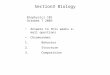 Section3 Biology Biophysics 101 October 7 2003 Answers to this weeks e-mail questions Chromosomes 1.Behavior 2.Structure 3.Composition