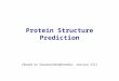  Protein Structure Prediction [Based on Structural Bioinformatics, section VII]