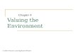 Valuing the Environment Chapter 4 © 2004 Thomson Learning/South-Western