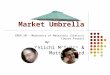 Market Umbrella ENGR 20 – Mechanics of Materials (Statics) Course Project By: Keiichi McGuire & Matthew Ward
