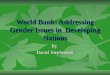 World Bank: Addressing Gender Issues in Developing Nations By Daniel Stephenson