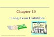 1 Chapter 10 Long-Term Liabilities 1,000 Financial Accounting, Alternate 4e by Porter and Norton