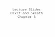 Lecture Slides Dixit and Skeath Chapter 3. Fig. 3.1 top