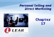 Personal Selling and Direct Marketing Chapter 17