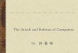 1 The Attack and Defense of Computers Dr. 許 富 皓. 2 SQL Injection [SK]SK