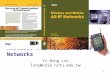 1 Wireless and Mobile All-IP Networks Yi-Bing Lin liny@csie.nctu.edu.tw