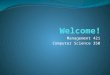 Management 421 Computer Science 350. Overview Project Roles Software Development Process Extreme Programming Management/Developer Interaction in Extreme