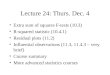 Lecture 24: Thurs. Dec. 4 Extra sum of squares F-tests (10.3) R-squared statistic (10.4.1) Residual plots (11.2) Influential observations (11.3, 11.4.3