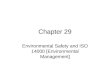 Chapter 29 Environmental Safety and ISO 14000 [Environmental Management]