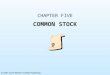 CHAPTER FIVE COMMON STOCK © 2001 South-Western College Publishing