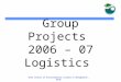 Bren School of Environmental Science & Management, UCSB Group Projects 2006 – 07 Logistics
