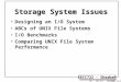 EECC722 - Shaaban #1 Lec # 9 Fall2000 10-11-2000 Storage System Issues Designing an I/O System ABCs of UNIX File Systems I/O Benchmarks Comparing UNIX
