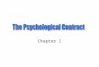 Chapter 1. Objectives Examine generational work expectations Define and understand the importance of the psychological contract Explain the pinch model