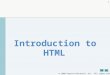 2008 Pearson Education, Inc. All rights reserved. 1 Introduction to HTML