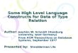 Some High Level Language Constructs for Data of Type Relation Author: Joachim W. Schmidt (Hamburg university, west Germany) From ACM Transactions on Database