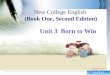 New College English (Book One, Second Edition) Unit 3 Born to Win