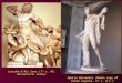 LaocoönLaocoön & His Sons (1 st c. AD, Hellenistic Greek) Apollo Belvedere (Roman copy of Greek orginal, 5 th c. B.C.)