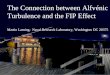 1 The Connection between Alfvénic Turbulence and the FIP Effect Martin Laming, Naval Research Laboratory, Washington DC 20375