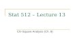 Stat 512 – Lecture 13 Chi-Square Analysis (Ch. 8)
