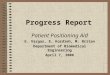Progress Report Patient Positioning Aid E. Vargas, E. Kordieh, M. Britan Department of Biomedical Engineering April 7, 2006