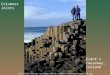 Columnar Joints Giant’s Causeway, Ireland 20Causeway,06.jpg