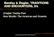 Copyright ©2002 by the McGraw-Hill Companies, Inc. Chapter Twenty-Five: New Worlds: The Americas and Oceania Bentley & Ziegler, TRADITIONS AND ENCOUNTERS,