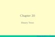 Starting Out with C++, 3 rd Edition 1 Chapter 20 Binary Trees