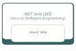 NET and J2EE Intro to Software Engineering David Talby